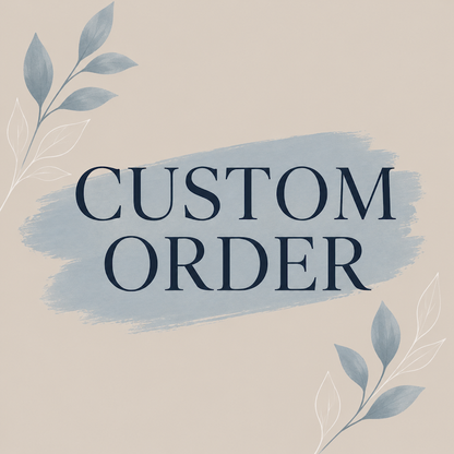 Custom Order for Emily Rudd